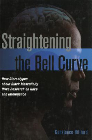 Carte Straightening the Bell Curve Constance Hilliard