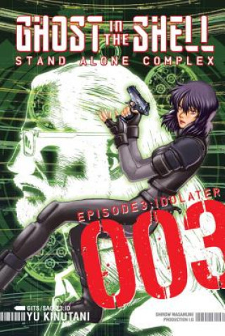 Knjiga Ghost In The Shell: Stand Alone Complex 3 Yu Kinutani