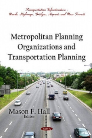 Knjiga Metropolitan Planning Organizations & Transportation Planning 