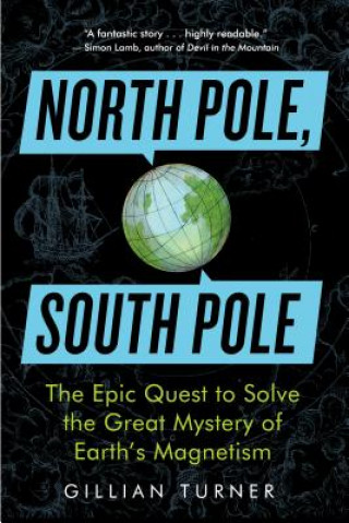 Kniha North Pole, South Pole Gillian Turner