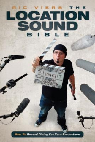 Kniha Location Sound Bible Ric Viers