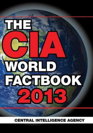 Könyv CIA World Factbook 2013 The Central Intelligence Agency
