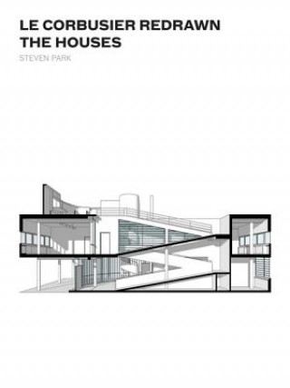 Kniha Le Corbusier Redrawn SooJin Steven Park
