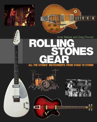 Książka Rolling Stones Gear Andy Babiuk