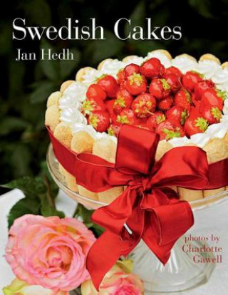 Книга Swedish Cakes Jan Hedh