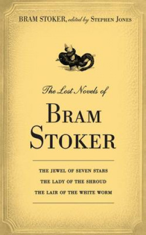 Carte Lost Novels of Bram Stoker Bram Stoker