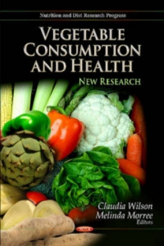 Kniha Vegetable Consumption & Health Claudia Wilson