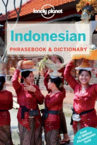 Könyv Lonely Planet Indonesian Phrasebook & Dictionary Lonely Planet