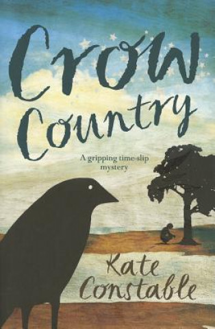 Kniha Crow Country Kate Constable