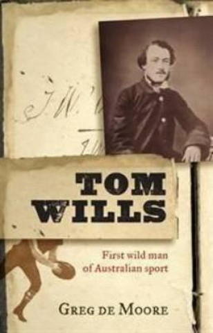 Книга Tom Wills Greg de Moore