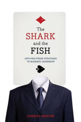 Könyv Shark And The Fish Charley Swayne
