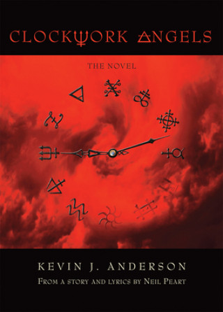Książka Clockwork Angels Kevin J. Anderson