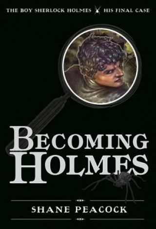 Kniha Becoming Holmes Shane Peacock