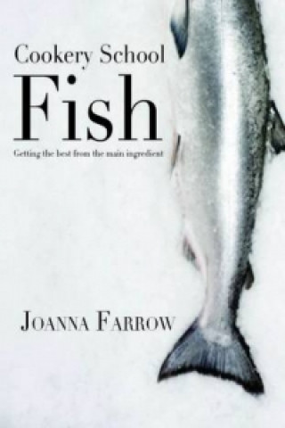 Kniha Cookery School Joanna Farrow