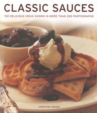 Kniha Classic Sauces Christine France