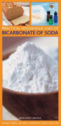 Книга Practical Household Uses of Bicarbonate of Soda Margaret Briggs