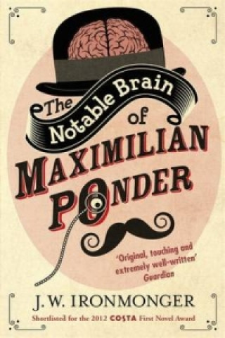 Carte Notable Brain of Maximilian Ponder J W Ironmonger