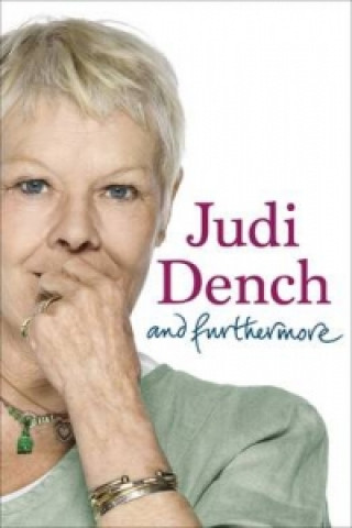 Kniha And Furthermore Judi Dench