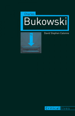 Könyv Charles Bukowski David Stephen Caloonne
