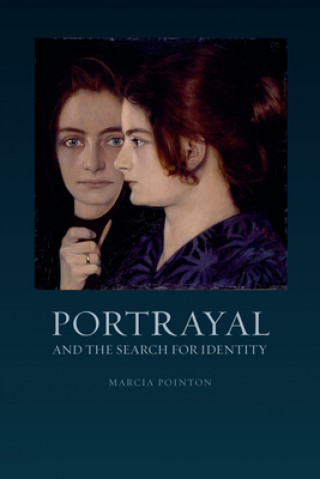 Kniha Portrayal and the Search for Identity Marcia Pointon