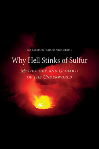 Knjiga Why Hell Stinks of Sulfur Salomon Kroonenberg