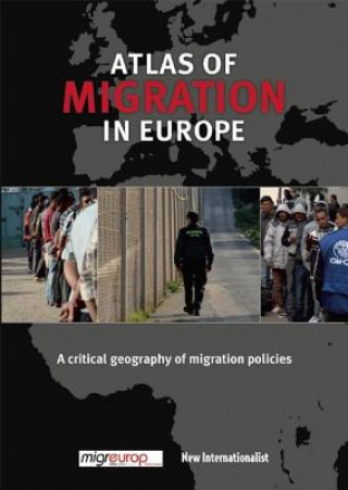 Knjiga Atlas of Migration in Europe Olivier Clochard