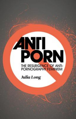 Książka Anti-Porn Julia Long