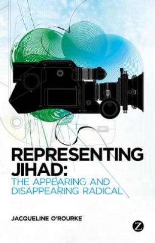 Book Representing Jihad Jacqueline O´Rourke