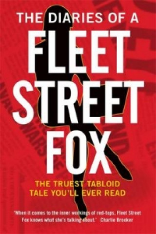 Kniha Diaries of a Fleet Street Fox Lillys Miles