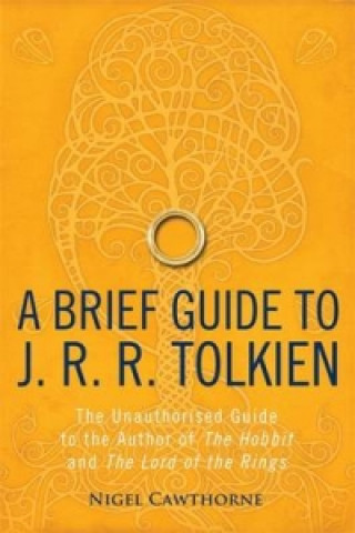 Kniha Brief Guide to J. R. R. Tolkien Nigel Cawthorne