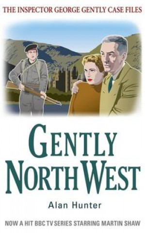 Könyv Gently North-West Alan Hunter