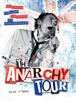 Kniha Anarchy Tour Mick OShea