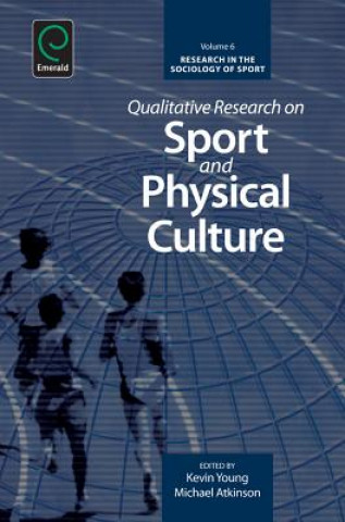 Książka Qualitative Research on Sport and Physical Culture Kevin Young