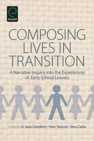 Knjiga Composing Lives in Transition D Jean Clandinin