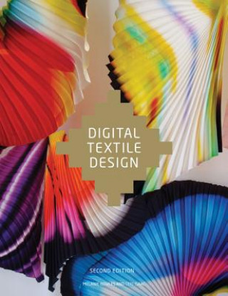 Könyv Digital Textile Design, Second edition Melanie Bowles
