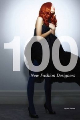 Livre 100 New Fashion Designers Hywel Davies