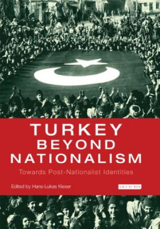 Carte Turkey Beyond Nationalism Hans Lukas Kieser