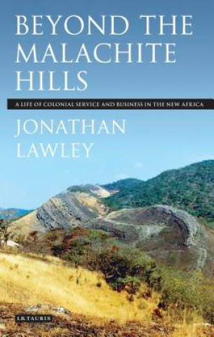 Kniha Beyond the Malachite Hills Jonathan Lawley