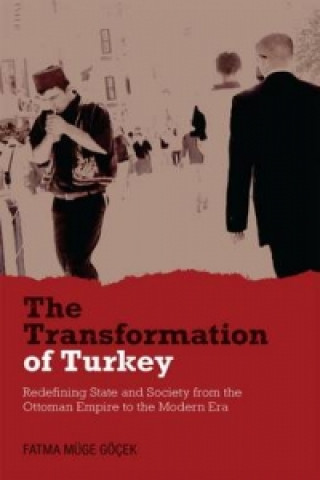 Kniha Transformation of Turkey Fatma Muge Gocek