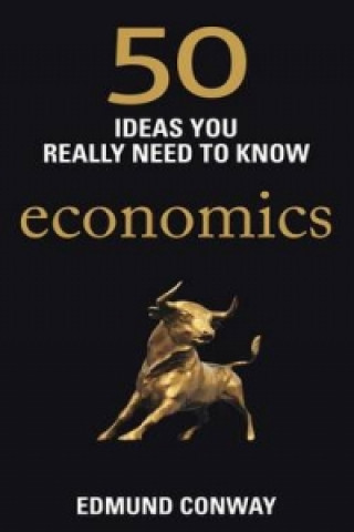 Kniha 50 Economics Ideas You Really Need to Know Edmund Conway