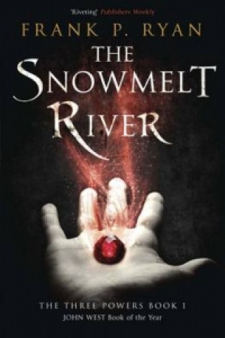 Knjiga Snowmelt River Frank P Ryan