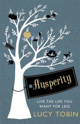 Buch Ausperity Lucy Tobin