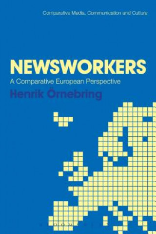 Kniha Newsworkers Henrik Ornebring