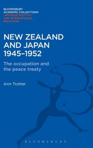 Könyv New Zealand and Japan 1945-1952 Ann Trotter