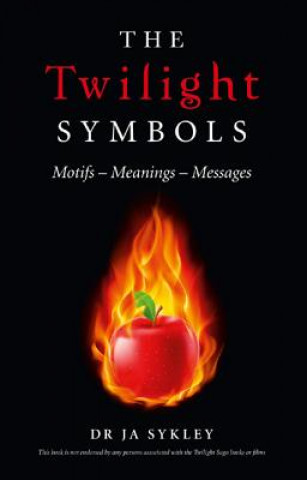 Könyv Twilight Symbols JulieAnne Sykley