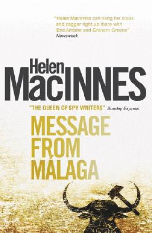 Knjiga Message From Malaga Helen MacInnes