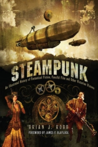Книга Steampunk Brian J Robb