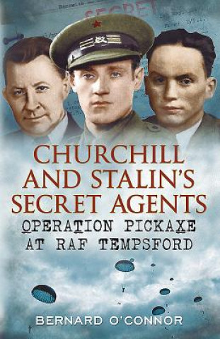 Carte Churchill and Stalin's Secret Agents Bernard OConnor