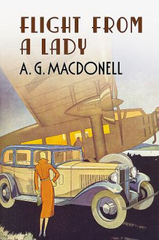 Kniha Flight from a Lady A G Macdonell