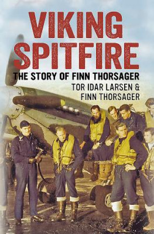 Kniha Viking Spitfire Tor Idar Larsen